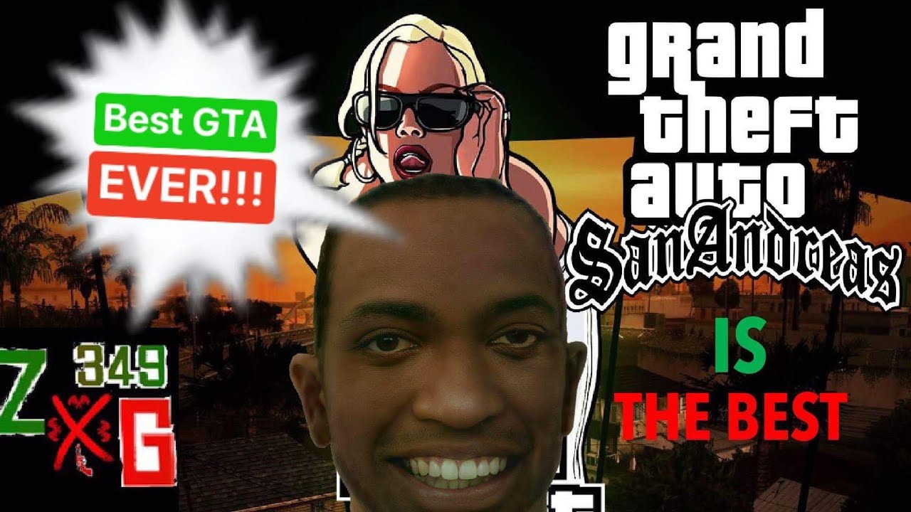 Why GTA San Andreas is the Best GTA EVER - YouTube