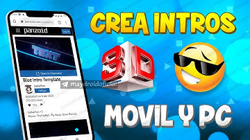 COMO CREAR UNA INTRO 3D Y 2D CON PANZOID / ANDROID Y PC / MAYDROID