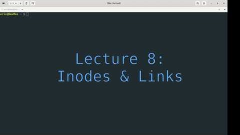 ULI101 Lecture 8 -- Inodes and Links