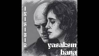 Yasaksin Bana