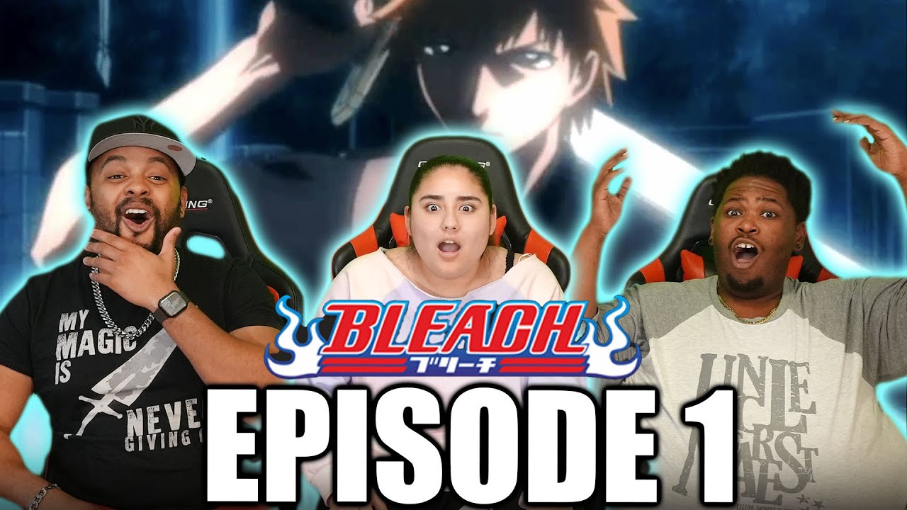 Bleach Review  Rewatching Episodes 1-3 - Current Kick