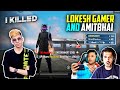 I Killed Amit Bhai & Diamond King Lokesh Gamer😁🔥खेल खतम Epic Fight !!