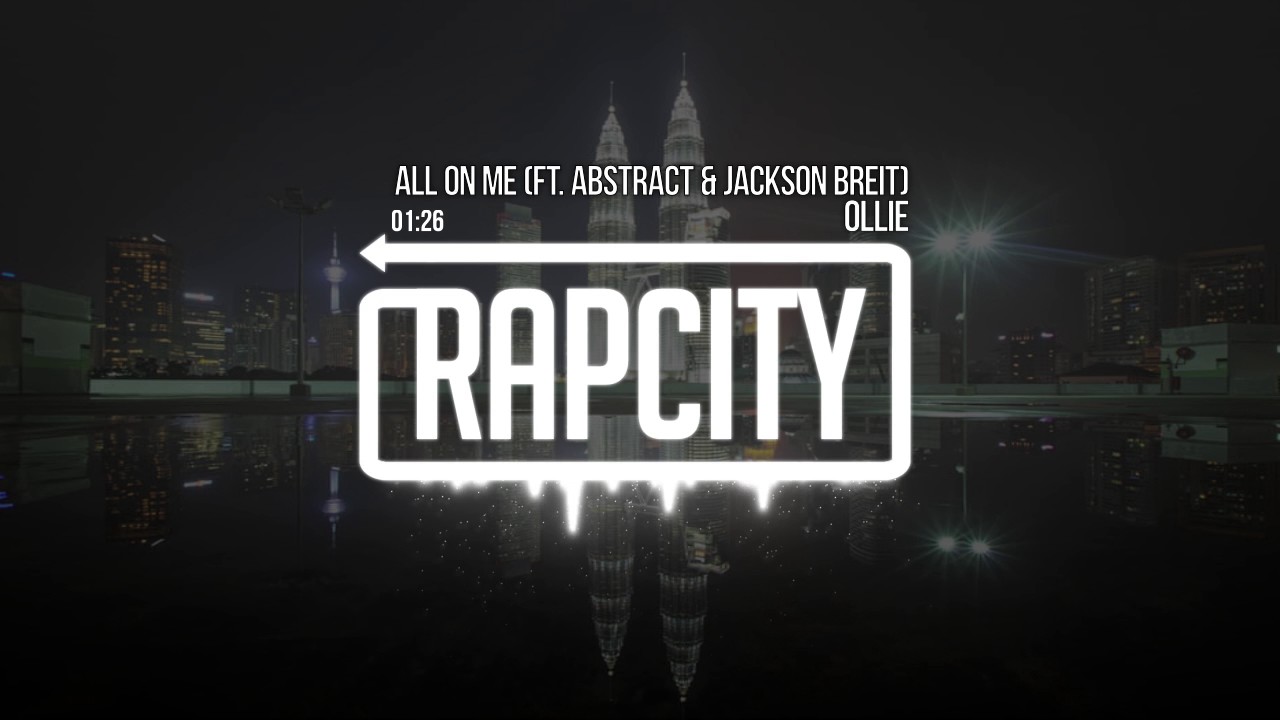 ruvolive Ollie - All On Me ft. Abstract & Jackson Breit (Prod By Drumma Battalion)