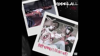 Adderall (Remix) - Popp Hunna ft. Lil Uzi Vert - 1hour Clean