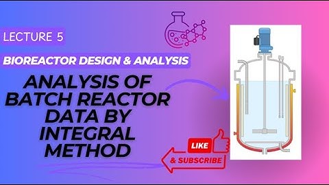 Analysis of Batch Reactor Data || Bioreactor Design Analysis Lecture 5 GATE | Bioprocess Engineering