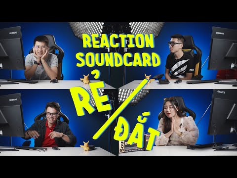 #HNCREACTION: Bạn Có Nhận Ra Sự Khác Biệt Giữa Sound Card RẺ và ĐẮT !!?