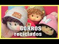TUTORIAL GORRO RECICLADO de muñeca FACILISIMO video - 488