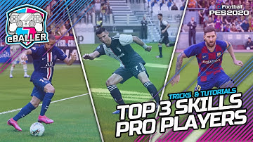 PES 2020 | TOP 3 SKILLS PRO PLAYERS | eBALLER - PLAY LIKE A PRO