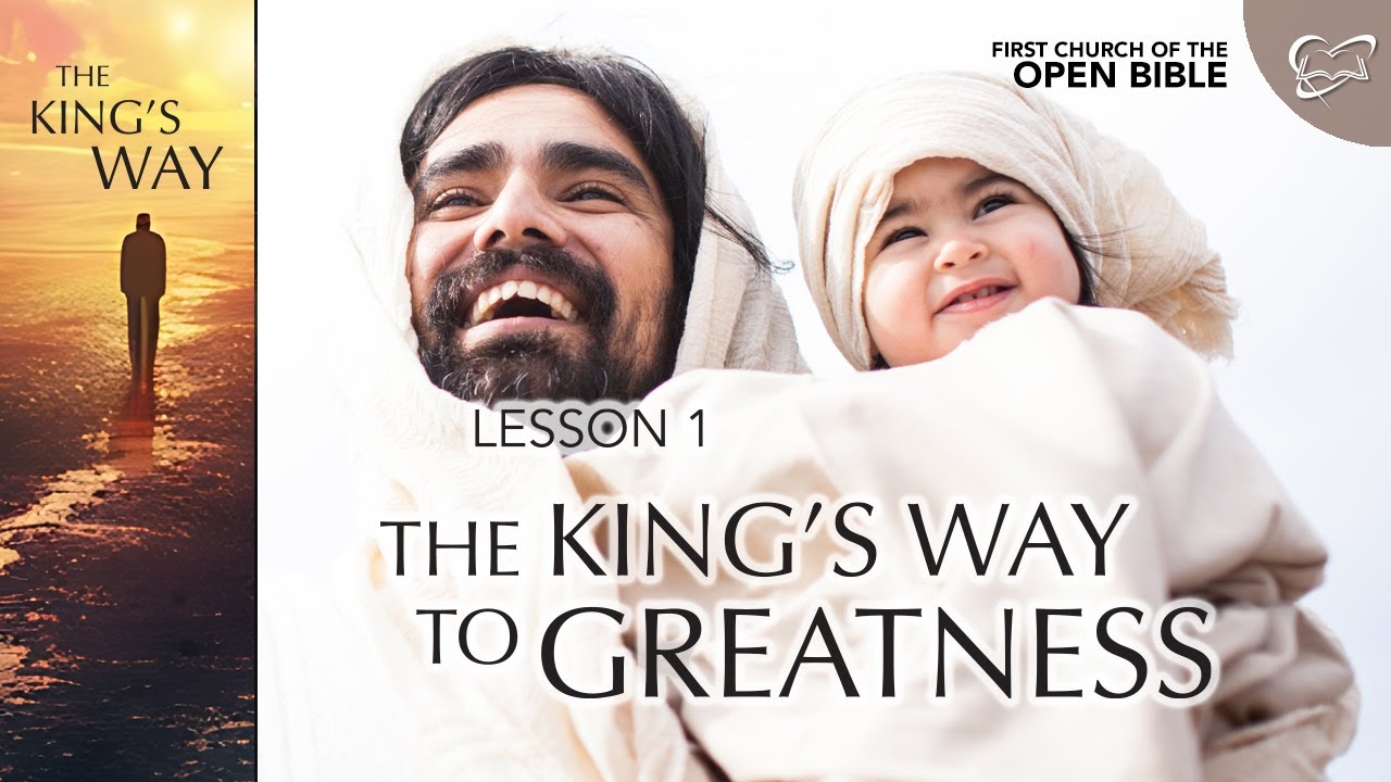 The Kings Way 1 "The King's Way to Greatness"