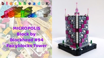 Fairyblocks Tower - LEGO Micropolis Block by Blockhead #94