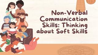 Non Verbal Communication Skills Thinking about Soft Skills and Soft Skills at Workplace screenshot 1