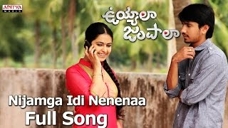 Video thumbnail of "Nijamga Idi Nenenaa Full Song  ll  Uyyala Jampala Movie ll Raj Tarun, Anandi"