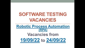 RPA Vacancies |  25 Sept 2022 | Software Testing Vacancies | Across India