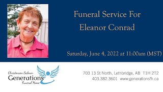 Funeral Service for Eleanor Conrad Funeral Service for Eleanor Conrad