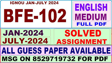 BFE 102 solved assignment 2024 / bfe 102 solved assignment Jan / july 2024 / ignou cafe bfe 102 2024