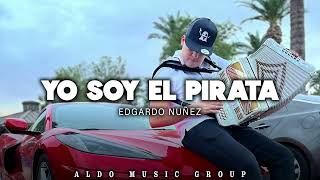 Edgardo Nuñez - Yo Soy El Pirata