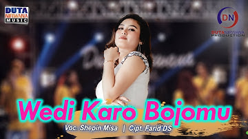 Shepin Misa - Wedi Karo Bojomu | Duta Nirwana Music [OFFICIAL]