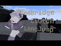 Augustus Still Bypasses KKCraft Scaffold Clutch LongJump Augustus Still Bypasses KKCraft Scaffold Clutch LongJump