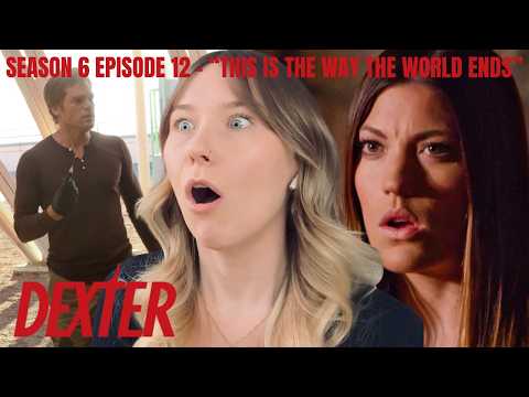 Dexter S06E12 - "This is the Way the World Ends" Reaction