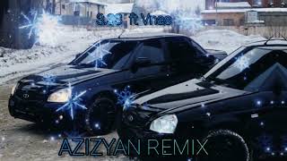 ❄️3.33 ft Vnas (Azizyan Remix)❄️
