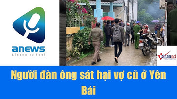Người đàn ông sát hại vợ cũ ở Yên Bái