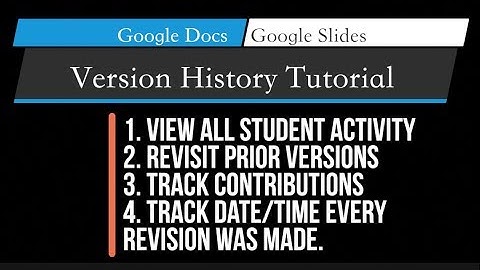 Google Doc Version History Tutorial - How to Track Every Keystroke and Restore Old Versions
