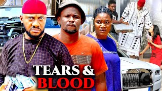 TEARS & BLOOD | YUL EDOCHIE | ZUBBY MICHAEL | CHIZZY ALICHI | ESTHER OKORIE | NOLLYWOOD BEST MOVIES