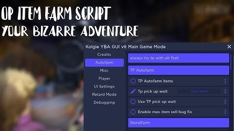 {YBA} ROBLOX | Your Bizarre Adventure Script GUI / Hack | Item Farm | *PASTEBIN 2022*