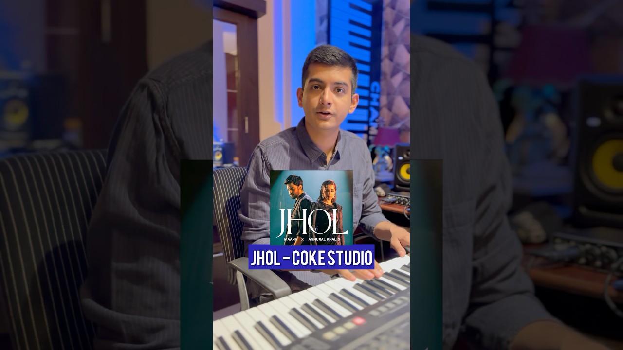 Jhol - Coke Studio in 3 simple chords 🎹😍