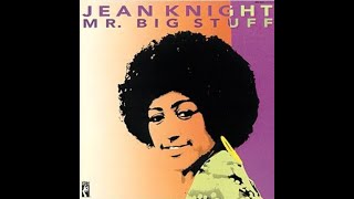 Jean Knight...Mr. Big Stuff...Extended Mix...