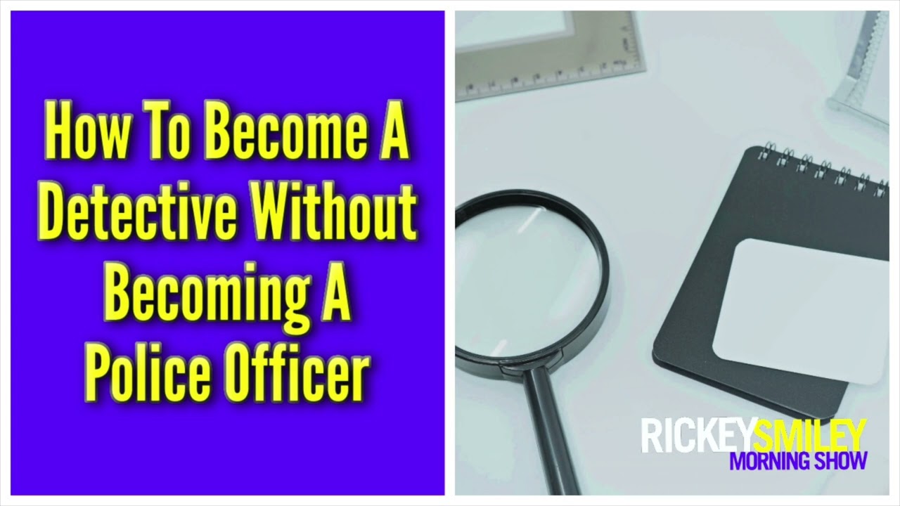 How To Become A Detective Without Becoming A Police Officer