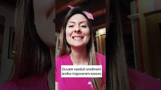 👅 Oralna praksija je jako važan preduslov za pravilan izgovor svih glasova!