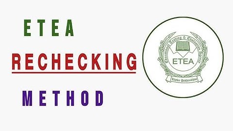 How to apply for Retotalling/Rechecking of ETEA PST TEST