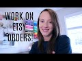 Etsy Studio Vlog- Working On Etsy Orders