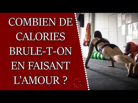 Vidéo: Combien De Calories Brûle Le Sexe?