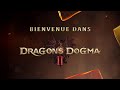 Bienvenue dans dragons dogma 2  prsent par adeline chetail