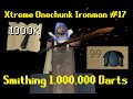 Smithing 1.000.000 Darts To Make a Rune Platebody | Xtreme Onechunk Ironman #17