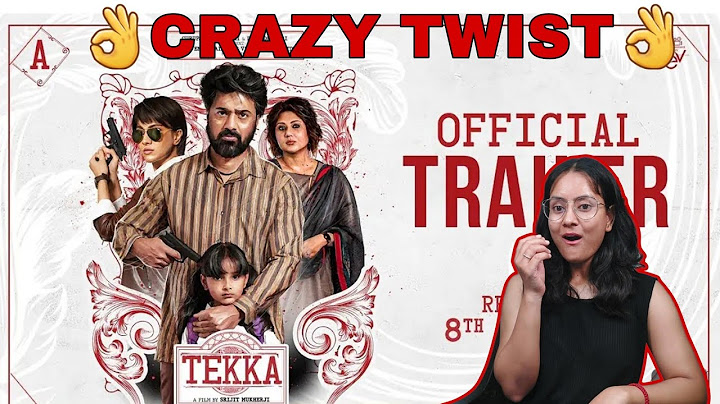 Tekka - Official Trailer Reaction | Dev | Swastika M | Rukmini M | Sadhana Reaction