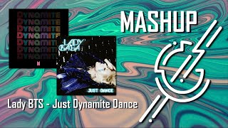 BTS - Dynamite /X/ Lady Gaga - Just Dance // MASHUP
