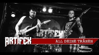 Artifex - All deine Tränen (Official live Video)