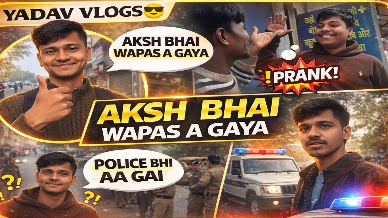 “Socha Prank Karein… Police Aa Gayi 😳 | Aksh Bhai Wapas”