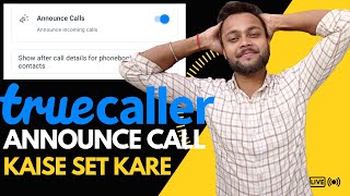 Truecaller Announce Calls Free ! Caller Name Announcer For Incoming Call In Truecaller