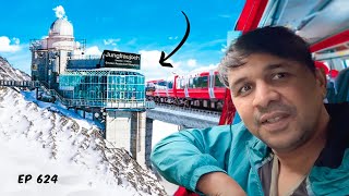 Highest RAILWAY Station of Europe | EP 624 |  Jungfraujoch In Switzerland