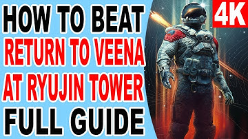 Starfield How to Finish Return to Veena at Ryujin Tower