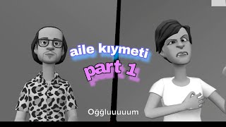 Aile Kıymeti Part 1 Ders Verici Ögütler