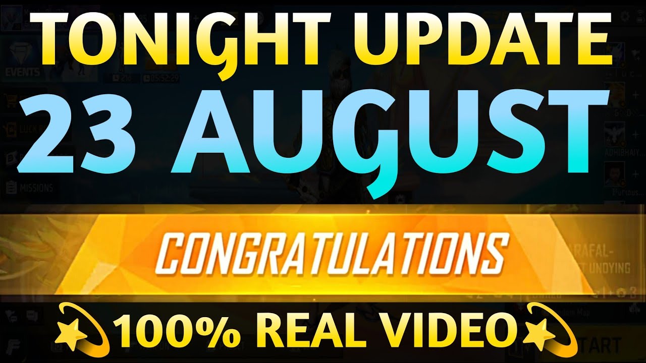 Tonight Update 23 August | aaj Raat kya aaega free fire mein Tonight Update| tonight update aaj ka ?