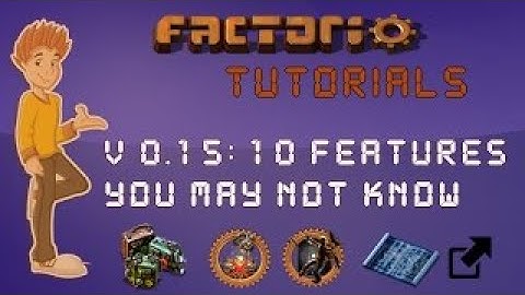 Factorio 0.15 Tutorial 10 Features / Tricks You May Not Know About