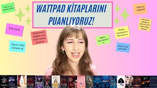 Wattpad Kitaplarını Puanlıyoruz