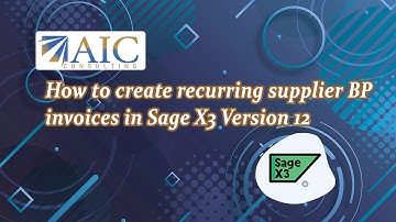 How to create recurring supplier BP invoices in Sage X3 Version 12