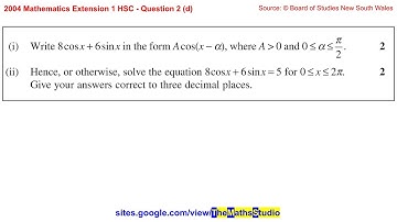 2004 Maths Extension 1 HSC Q2d Solve trig. equation 8cos(x)+6sin(x)=5 using auxiliary angle method